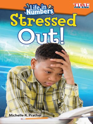 cover image of Life in Numbers: Stressed Out!